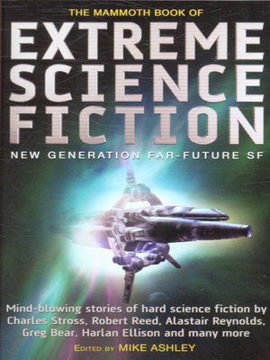 cover image of The mammoth book of extreme science fiction